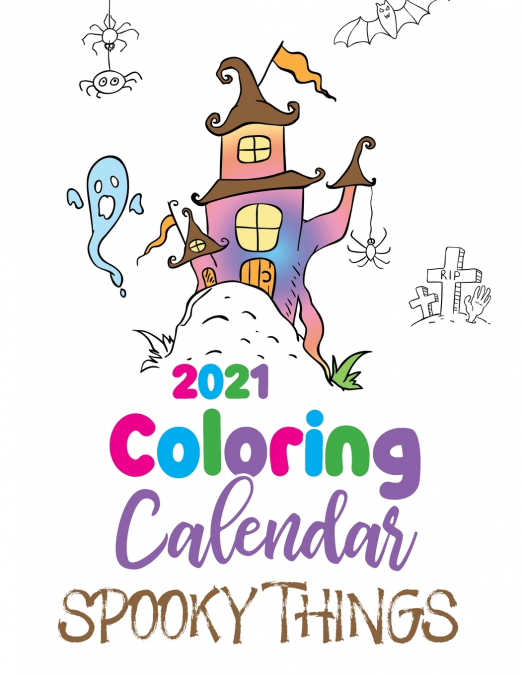 2021 Coloring Calendar Spooky Things