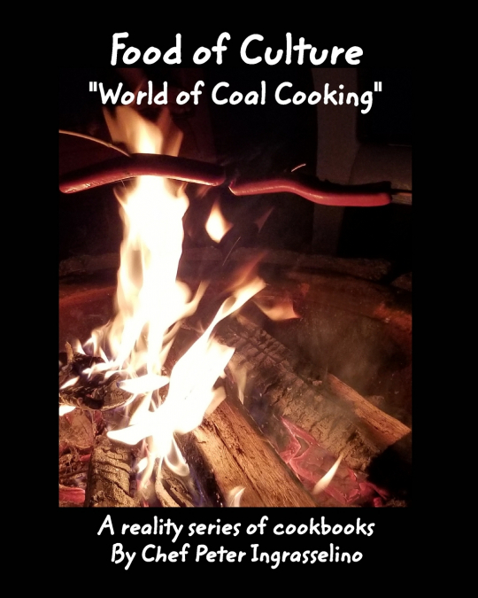 Food of Culture 'World of Coal Cooking'