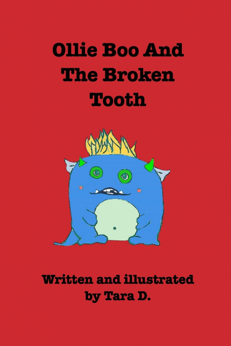 Ollie Boo And The Broken Tooth