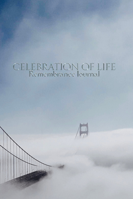celebration of life Remembrance  blank page journal  golden gate Bridge San Francisco
