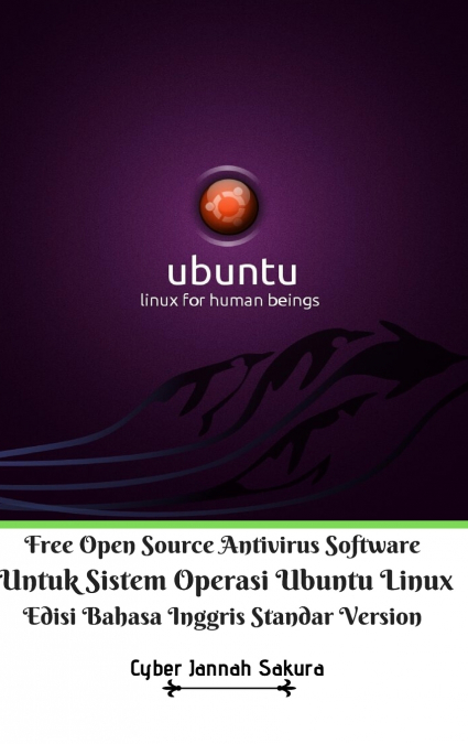 Free Open Source Antivirus Software Untuk Sistem Operasi Ubuntu Linux Edisi Bahasa Inggris Standar Version