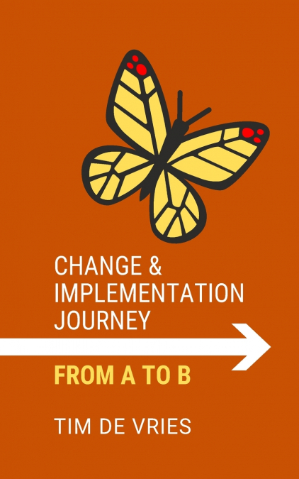 Change and Implementation Journey