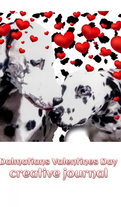 Dalmatians  Valentine’s  Day  Creative  Blank Journal