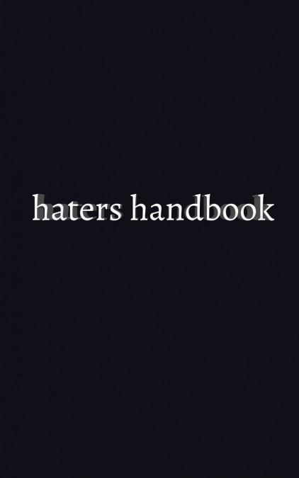 haters handbook Blank  Notebook
