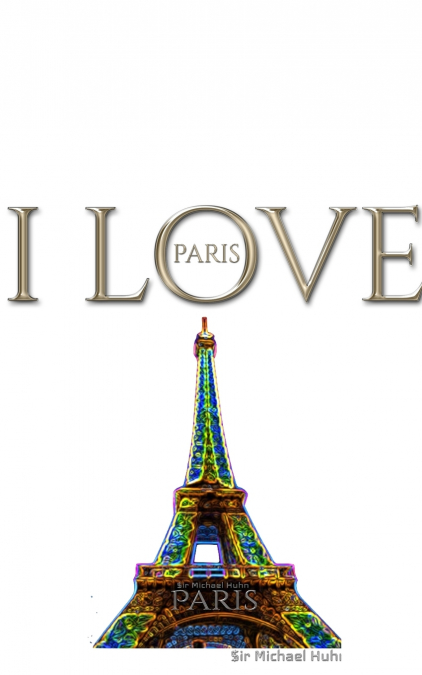 I Love Paris  eiffel tower creative blank journalsir Michael Huhn  designer edition