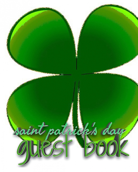 Saint patrick’s Day  shamrock  blank  guest book
