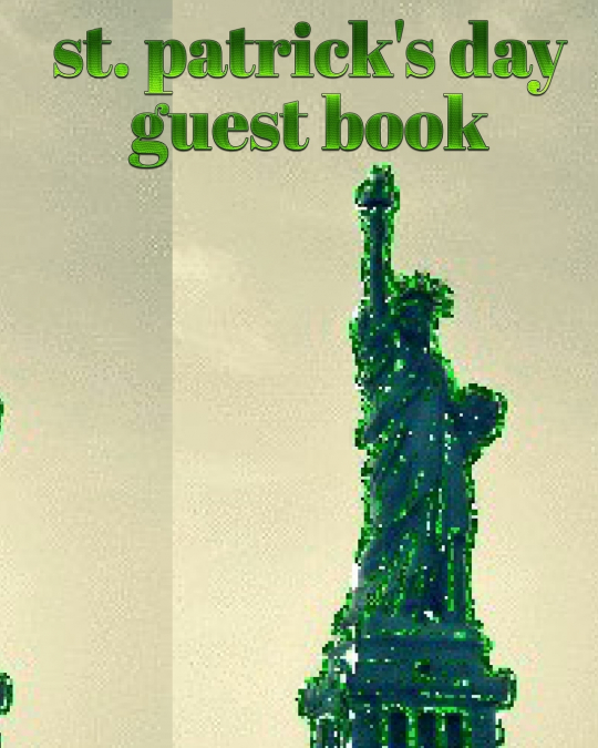 st patrick’s day statue of liberty blank guest book