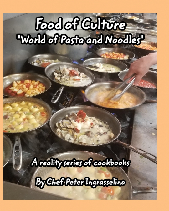 Food of Culture 'World of Pasta and Noodles'
