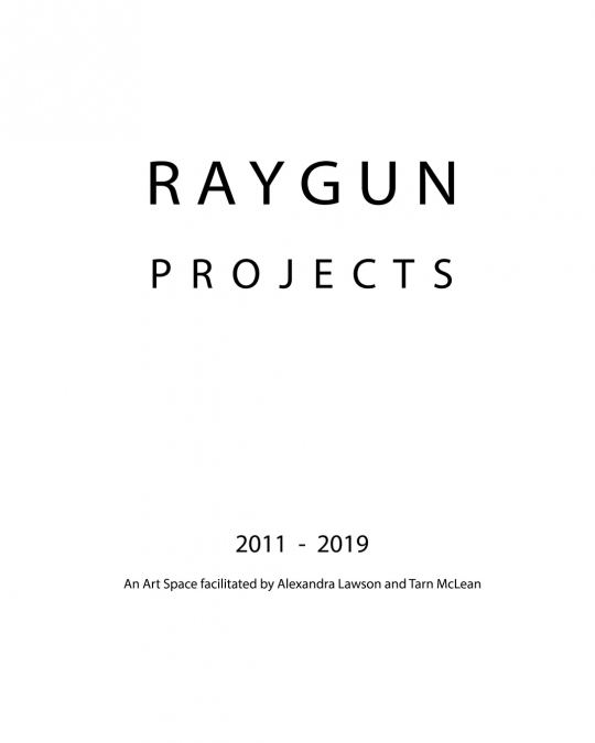 RAYGUN Projects 2011 - 2019