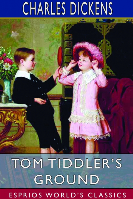 Tom Tiddler’s Ground (Esprios Classics)