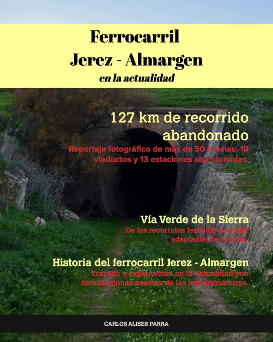 Ferrocarril Jerez - Almargen en la actualidad