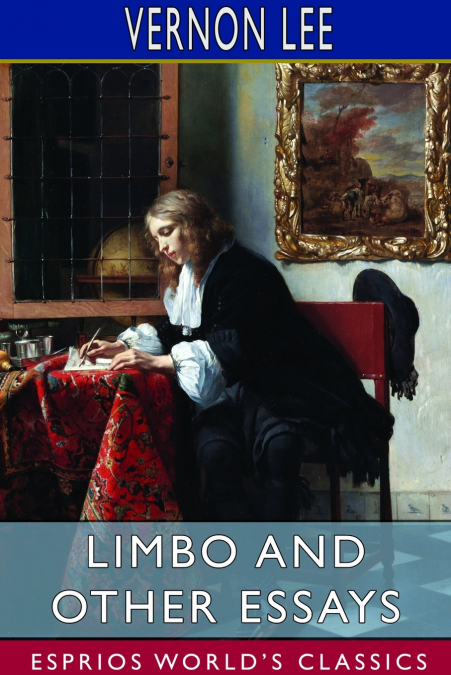 Limbo and Other Essays (Esprios Classics)