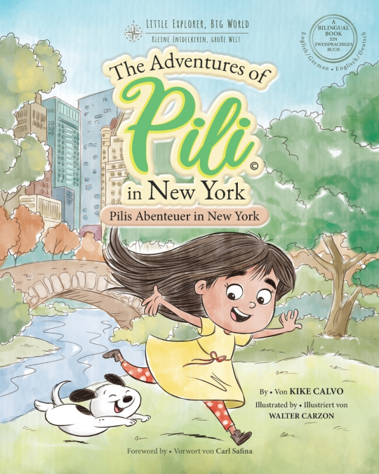 Pilis Abenteuer in New York . Dual Language Books for Children. Bilingual English - German. Englisch • Deutsch