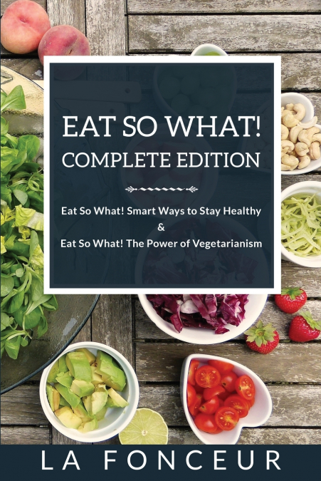 Eat So What! Complete Edition