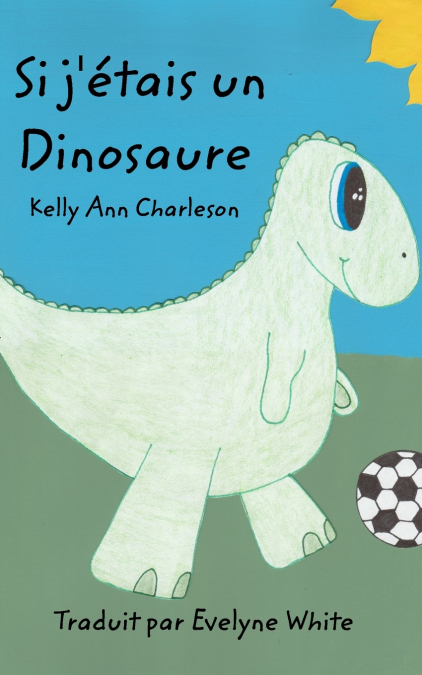 Si j’étais un Dinosaure