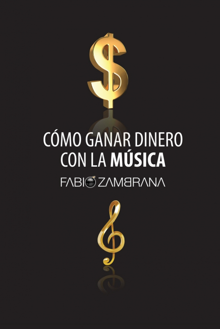 Cómo Ganar Dinero Con La Música