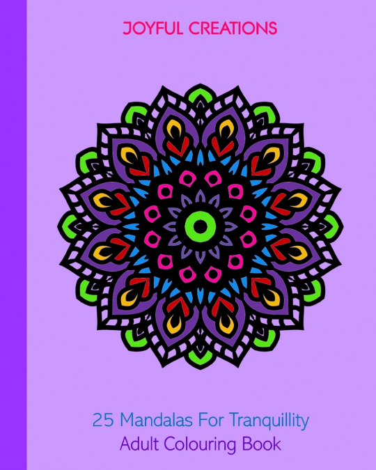 25 Mandalas For Tranquillity