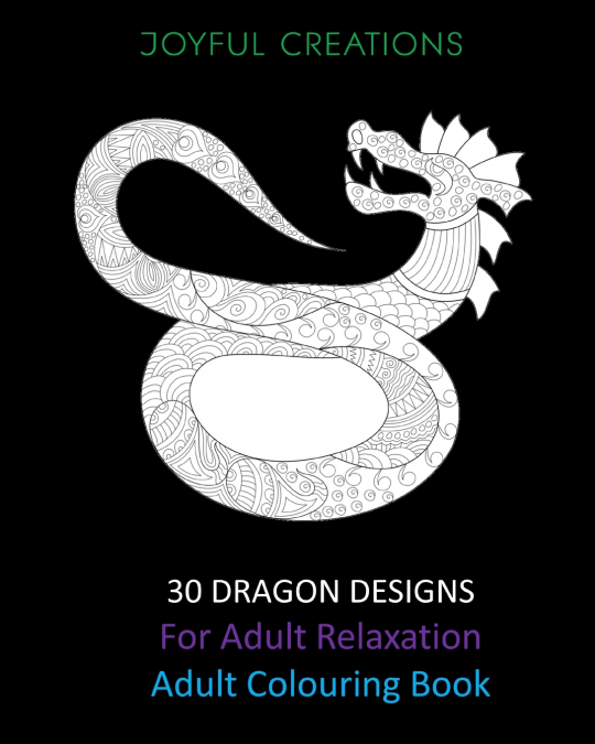30 Dragon Designs For Adult Relaxation