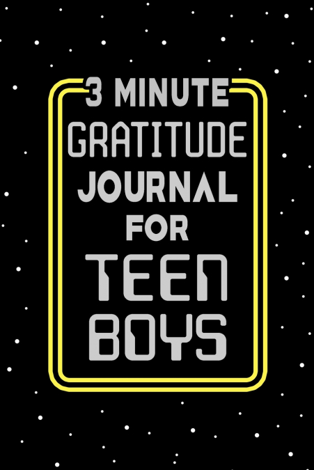 3 Minute Gratitude Journal for Teen Boys