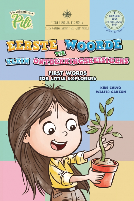 Afrikaans - English First Words for Little Explorers.  Bilingual Book