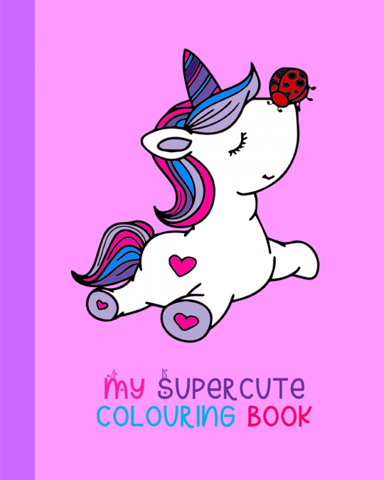 My Supercute Colouring Book