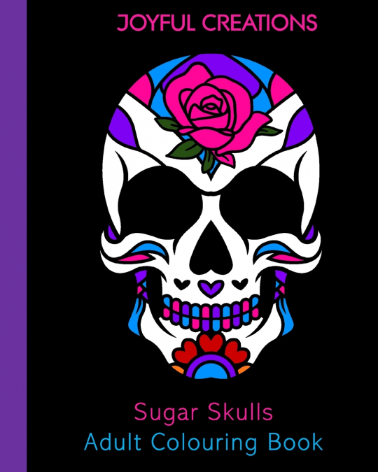 Sugar Skulls Adult Colouring Book