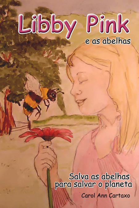 Libby Pink e as abelhas
