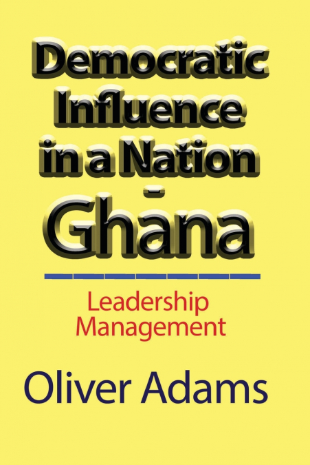 Democratic Influence in a Nation - Ghana