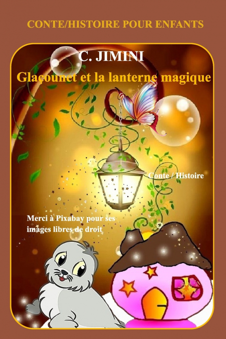 Glaçounet et la lanterne magique / Conte  Histoire pour enfants