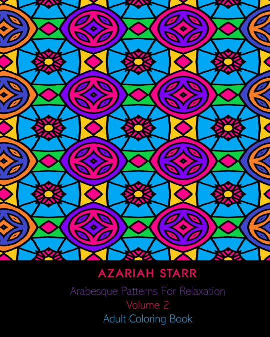 Arabesque Patterns For Relaxation Volume 2