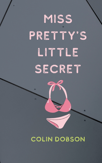 Miss Pretty’s Little Secret