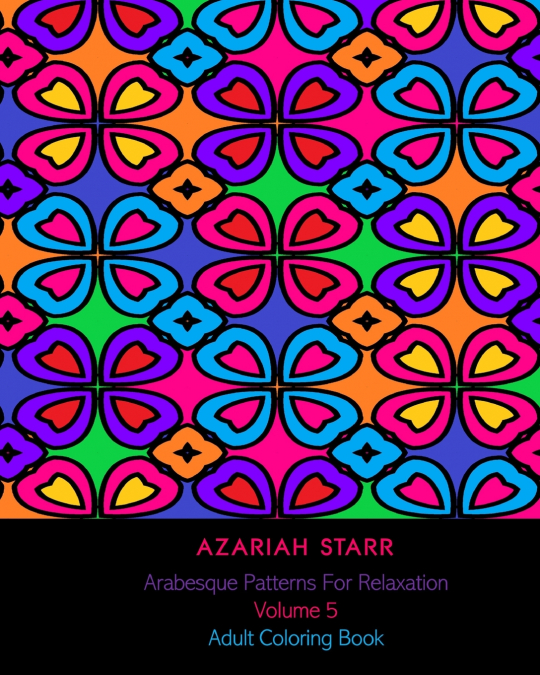 Arabesque Patterns For Relaxation Volume 5