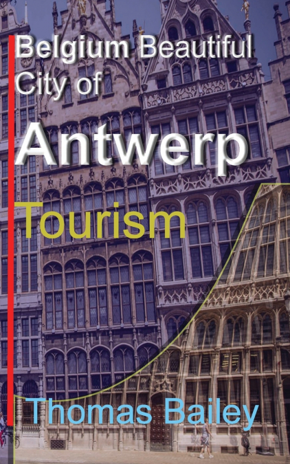 Belgium Beautiful City of Antwerp