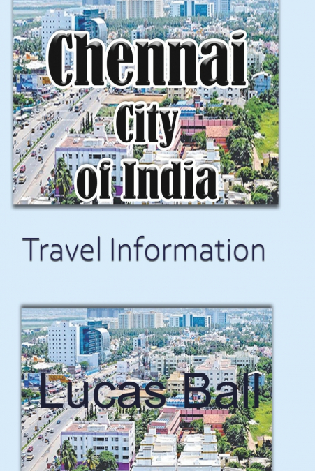Chennai City of India
