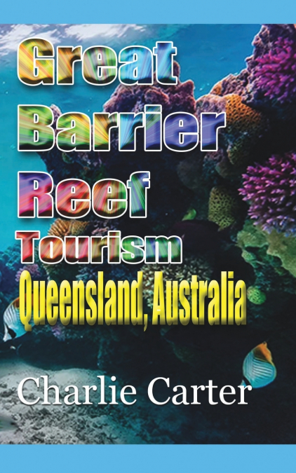 Great Barrier Reef Tourism