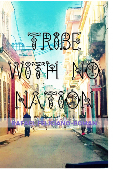 Tribe with No Nation