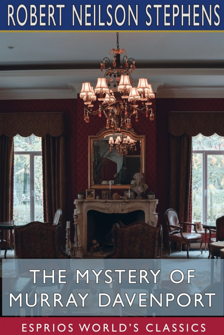 The Mystery of Murray Davenport (Esprios Classics)