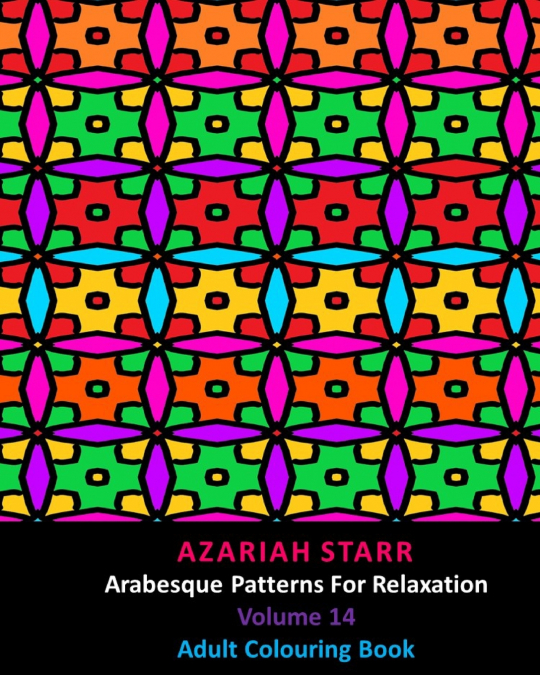 Arabesque Patterns For Relaxation Volume 14