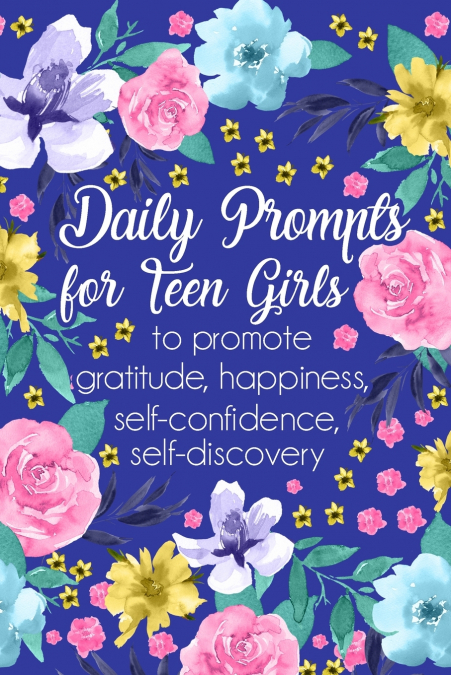 Daily Prompts for Teen Girls