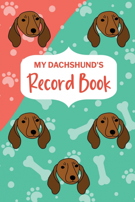 My Dachshund’s Record Book