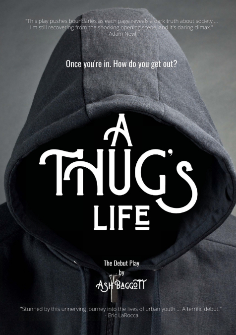A Thug’s Life