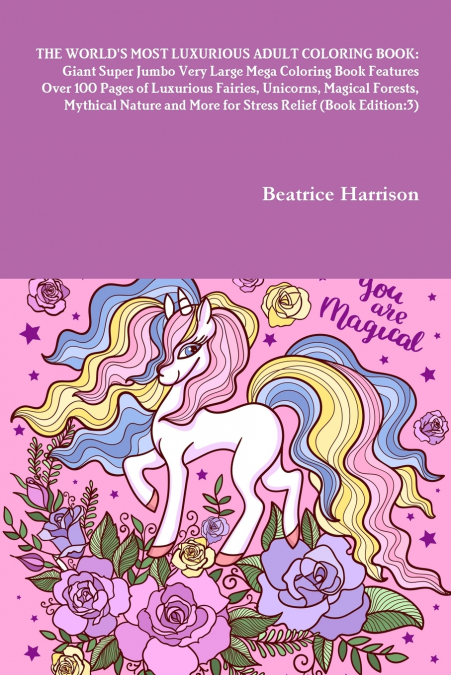 THE WORLD’S MOST LUXURIOUS ADULT COLORING BOOK