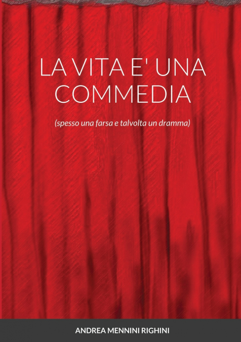 LA VITA E’ UNA COMMEDIA