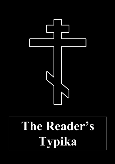 The Reader’s Typika
