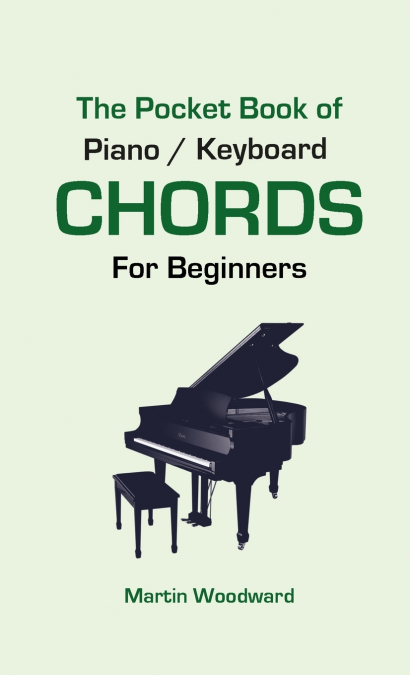 The Pocket Book of Piano / Keyboard CHORDS For Beginners