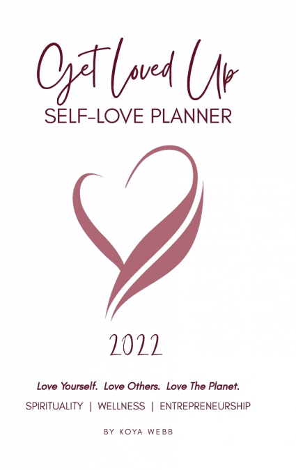 2022 Get Loved Up Planner (White)