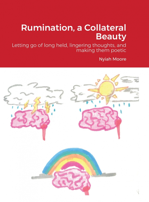 Rumination, a Collateral Beauty