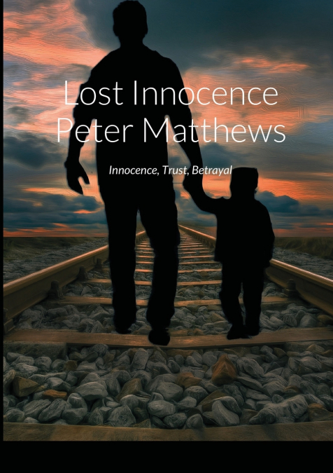 Lost Innocence Peter Matthews