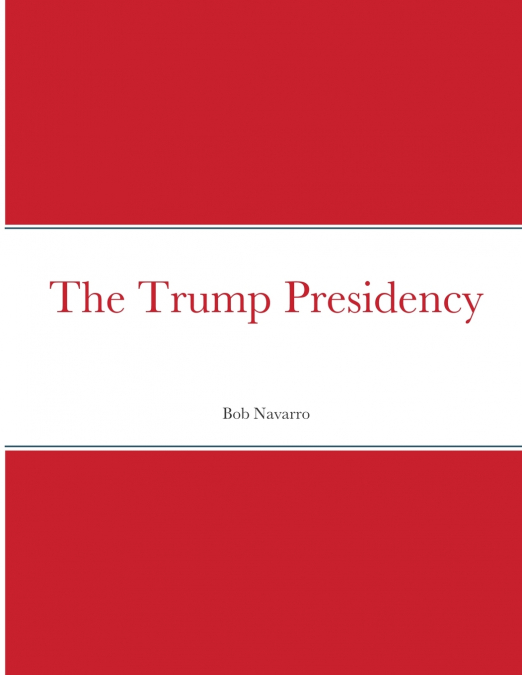 The Trump Presidency