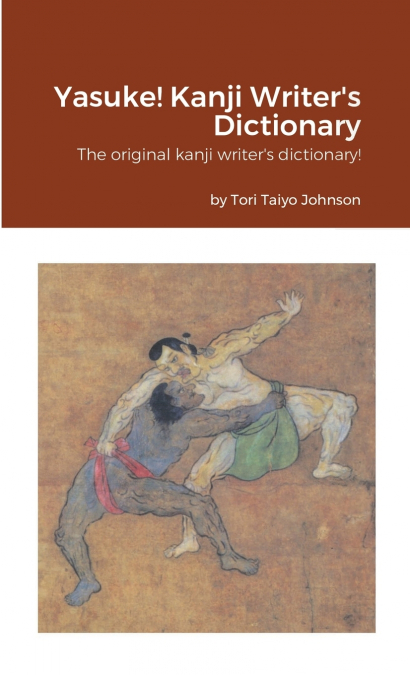 Yasuke! Kanji Writer’s Dictionary